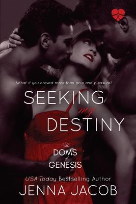 Seeking My Destiny - Jacob, Jenna