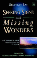 Seeking Signs and Missing Wonders