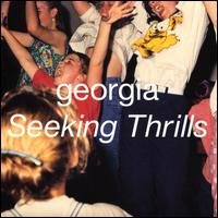 Seeking Thrills - Georgia