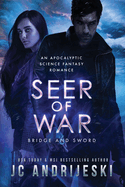 Seer Of War: An Apocalyptic Psychic Warfare and Science Fantasy Romance