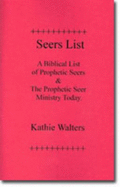 Seers List a Biblical List of Prophetic Seers and the Prophetic Seer Ministry Today