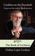 Sefer Vayikra Leviticus: Essays on the Weekly Torah Portion