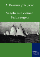 Segeln Mit Kleinen Fahrzeugen