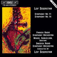 Segerstam: Symphonies 11 & 14 - Mikael Samuelson (baritone); Leif Segerstam (conductor)