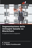 Segmentazione delle immagini basata su Blockchain