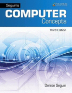 Seguin's Computer Concepts with Microsoft Office 365, 2019: Text + Review and Assessments Workbook