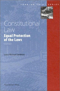 Seidman's Constitutional Law: Equal Protection of the Laws (Turning Point Series)