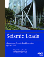Seismic Loads: Guide to the Seismic Load Provisions of Asce 7-16