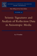 Seismic Signatures and Analysis of Reflection Data in Anisotropic Media: Volume 29