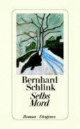 Selbs Mord - Schlink, Bernhard