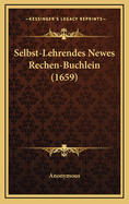 Selbst-Lehrendes Newes Rechen-Buchlein (1659)