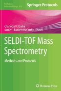 Seldi-Tof Mass Spectrometry: Methods and Protocols