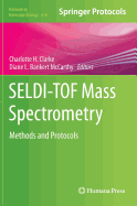 Seldi-Tof Mass Spectrometry: Methods and Protocols