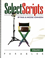 Select Scripts, Volume 3: Parable