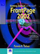 SELECT Series: Getting Started with  FrontPage 2002 - Toliver, Pamela R.