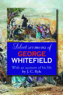 Select Sermons of George Whitefield