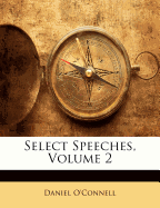 Select Speeches, Volume 2