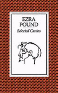 Selected Cantos of Ezra Pound - Pound, Ezra