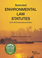 Selected Environmental Law Statutes, 2018-2019 Educational Edition