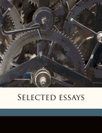 Selected Essays - Ah Ad Ha Am, 1856-1927, and Simon, Leon, Sir