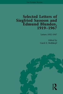 Selected Letters of Siegfried Sassoon and Edmund Blunden, 1919-1967 - Rothkopf, Carol Z