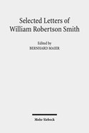 Selected Letters of William Robertson Smith