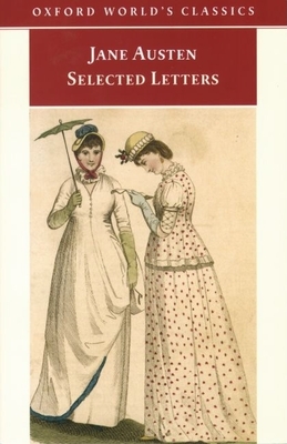 Selected Letters - Austen, Jane, and Jones, Vivien (Editor)