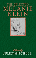Selected Melanie Klein