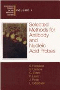 Selected Methods for Antibody and Nucleic Acid Probes - Carlson, Steve, and Hockfield, Susan, and Evans, Chris