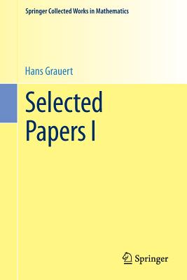 Selected Papers I - Grauert, Hans
