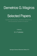 Selected Papers of Demetrios G. Magiros: Applied Mathematics, Nonlinear Mechanics, and Dynamical Systems Analysis - Tzafestas, S.G. (Editor)