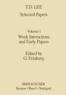 Selected Papers: Weak Interactions and Early Papers