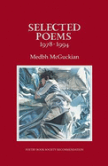 Selected Poems, 1978-1994 - McGuckian, Medbh