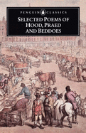 Selected Poems of Beddoes, Praed and Hood