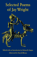 Selected Poems of Jay Wright - Wright, Jay