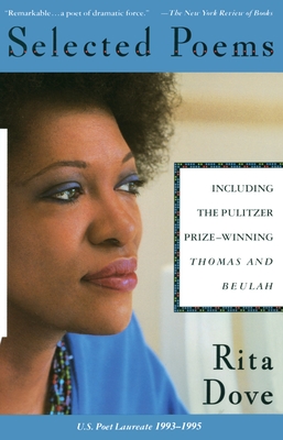 Selected Poems of Rita Dove - Dove, Rita