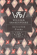 Selected Poems of William Shakespeare