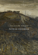 Selected Poems Patrick Kavanagh