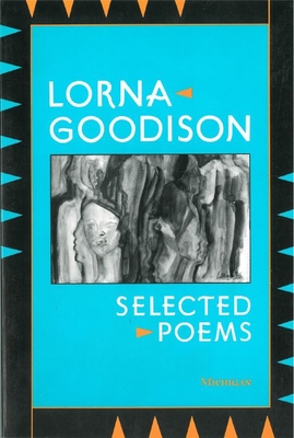 Selected Poems - Goodison, Lorna