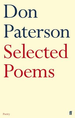 Selected Poems - Paterson, Don