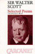 Selected Poems - Scott, Walter, Sir, and Crawford, Thomas, Mr. (Editor)