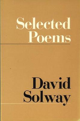 Selected Poems - Solway, David