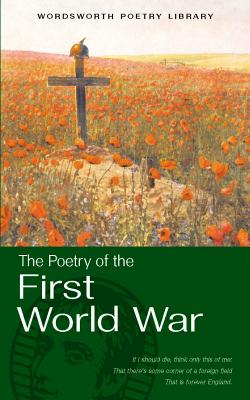 Selected Poetry of the First World War - Clapham, Marcus (Editor)