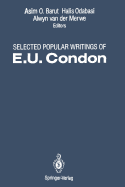 Selected Popular Writings of E.U. Condon