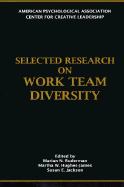 Selected Research on Work Team Diversity - Ruderman, Marian N (Editor), and Jackson, Susan E (Editor), and Hughes-James, Martha W (Editor)