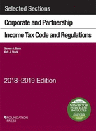 Selected Sections Corporate and Partnership Income Tax Code and Regulations, 2018-2019