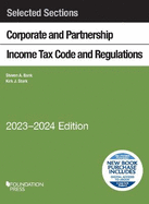 Selected Sections Corporate and Partnership Income Tax Code and Regulations, 2023-2024