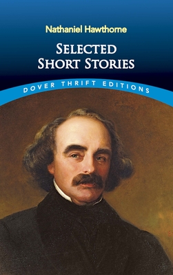 Selected Short Stories - Hawthorne, Nathaniel