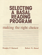 Selecting a Basal Reading Program: Making the Right Choice