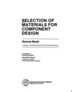 Selection of Materials for Component Design - Boyer, Howard E